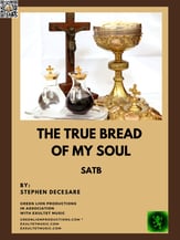 The True Bread Of My Soul SATB choral sheet music cover